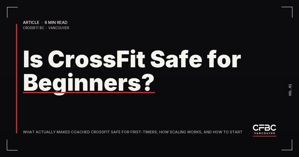 Is CrossFit Safe for Beginners? An Honest Guide