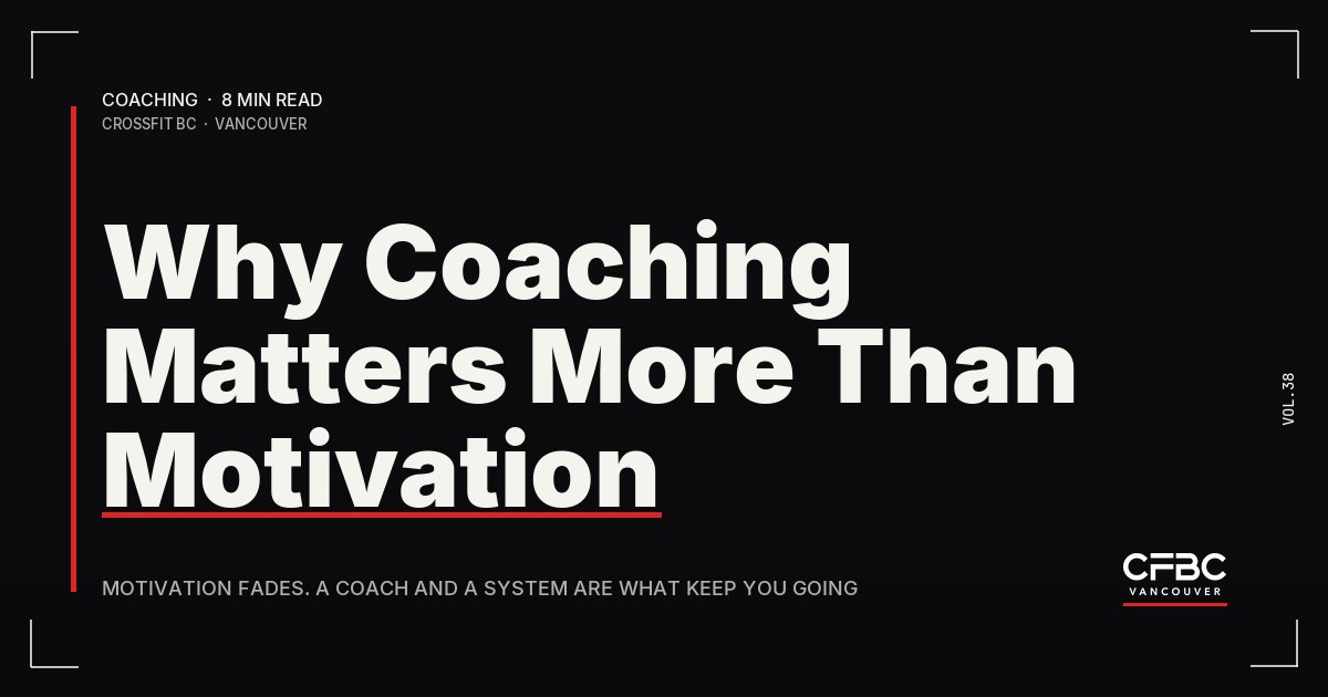 Why Coaching Matters More Than Motivation