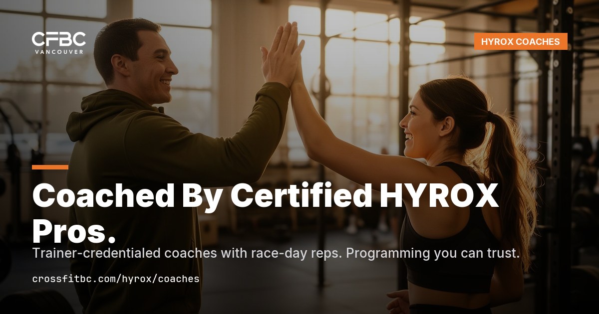 Certified HYROX Performance Coaches at CrossFit BC in Vancouver