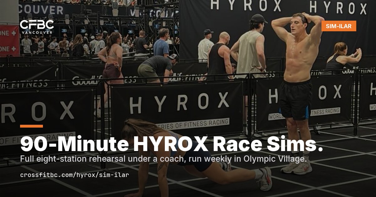 SIM-ilar 90-minute HYROX race-prep class at CrossFit BC in Vancouver
