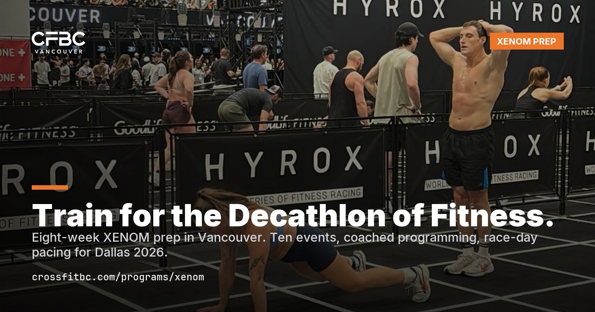 Training for the XENOM Decathlon of Fitness